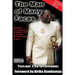 The Man of Many Faces: PT. 1 & 2: Uncovering the Truth about Dr. Malachi Z. York