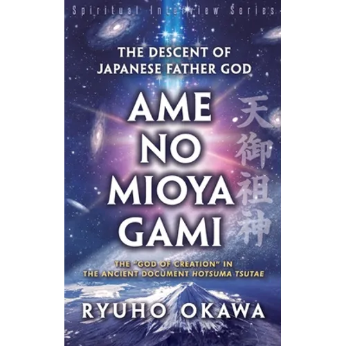 The Descent of Japanese Father God Ame-no-Mioya-Gami