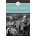 Lenten Lands: My Childhood with Joy Davidman and C.S. Lewis