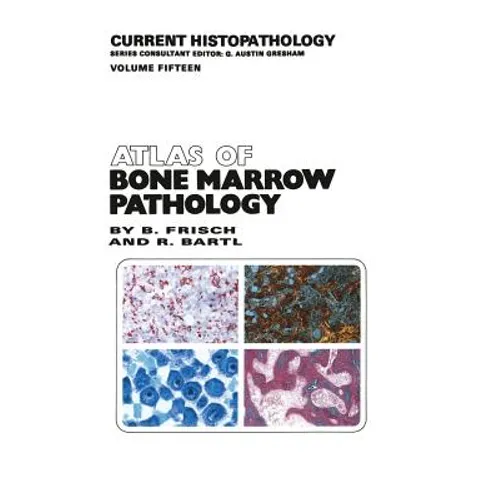 Atlas of Bone Marrow Pathology