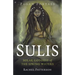 Pagan Portals - Sulis: Solar Goddess of the Spring Waters