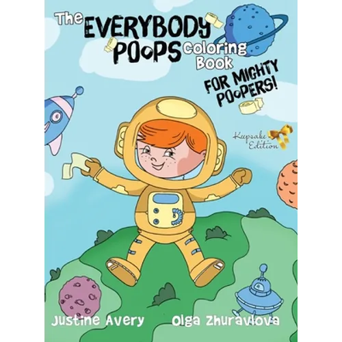 The Everybody Poops Coloring Book for Mighty Poopers!