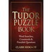 The Tudor Puzzle Book: Word Searches, Crosswords and Fiendish Questions