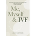 Me, Myself & IVF