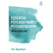 Essential Psychodynamic Psychotherapy: An Acquired Art