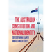 The Australian Constitution and National Identity