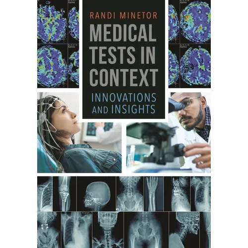 Medical Tests in Context: Innovations and Insights