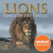Lions Kings of the Jungle (Wildlife Big Cats)