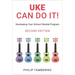 Uke Can Do It!: Developing Your School Ukulele Program