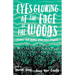 Eyes Glowing at the Edge of the Woods: Fiction and Poetry from West Virginia
