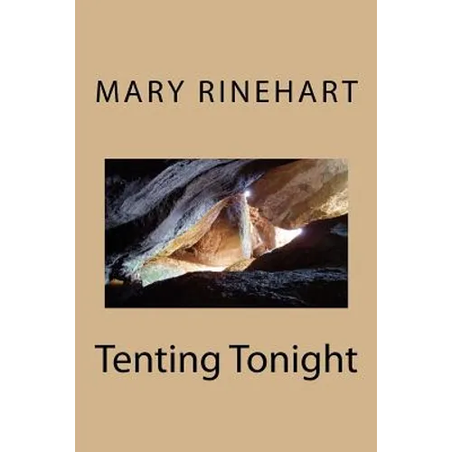 Tenting Tonight