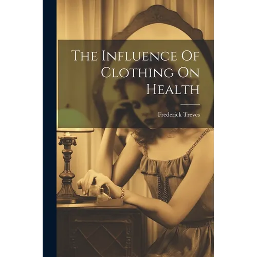 The Influence Of Clothing On Health