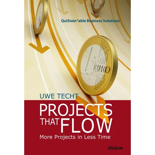 Projects That Flow: More Projects in Less Time