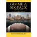 Gimme a Six-Pack: The Story of the 1976 Pittsburgh Steelers
