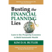 Busting the Financial Planning Lies: Learn to Use Prosperity Economics to Build Sustainable Wealth
