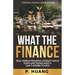 What the Finance (Personal Finance for Beginners): Real-World Financial Literacy Skills Teens and Young Adults Can't Afford to Miss