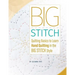 Big Stitch Basics