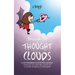Through the Thought Clouds: A Joy-Sparking Illustrated Journey Through the First 60 Lessons of A Course in Miracles Workbook