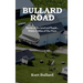 Bullard Road: Stories of the Land and People... Within 2 Miles of Our Farm