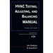 HVAC Testing, Adjusting, and Balancing Field Manual