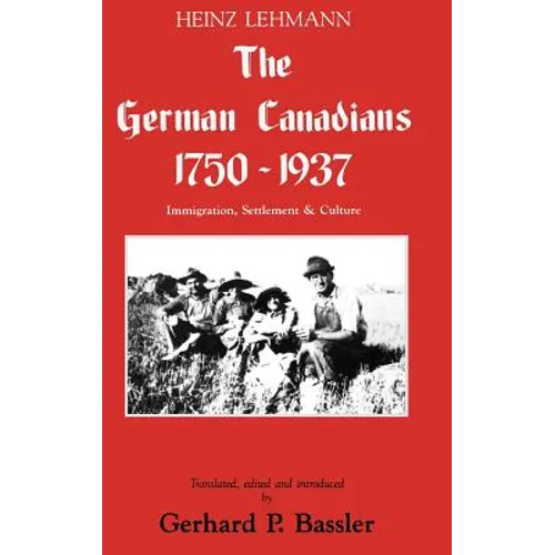 The German Canadians 1750-1937