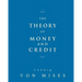 The Theory of Money and Credit