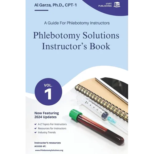 Phlebotomy Solutions Instructor's Book: A Guide For Phlebotomy Instructors