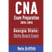 CNA Exam Preparation 2018-2019: Georgia State Skills Board Exam: CNA Exam Preparation 2018-2019: Georgia Skills