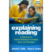 Explaining Reading: A Resource for Explicit Teaching of Concepts, Skills, and Strategies