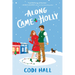 Along Came Holly