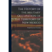 The History of the Military Occupation of the Territory of New Mexico