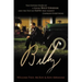 Billy: The Untold Story of a Young Billy Graham and the Test of Faith That Almost Changed Everything