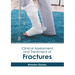 Clinical Assessment and Treatment of Fractures