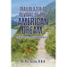 Trailblazer to Revival of the American Dream: Themes That Transform Our Destiny
