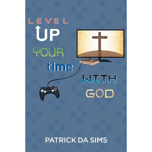 Level Up Your Time with God