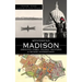 Mysterious Madison: Unsolved Crimes, Strange Creatures & Bizarre Happenstance