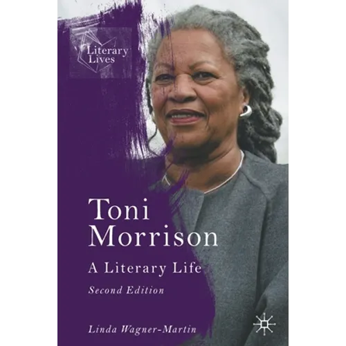 Toni Morrison: A Literary Life