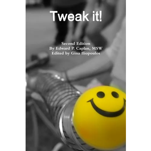 Tweak it! Second Ed.