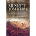 Musket & Tomahawk: A Military History of the French & Indian War, 1753-1760