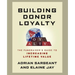 Building Donor Loyalty: The Fundraiser's Guide to Increasing Lifetime Value