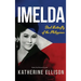 Imelda: Steel Butterfly of the Philippines, 3rd Edition: Steel Butterfly of the Philippines, 3rd Edition