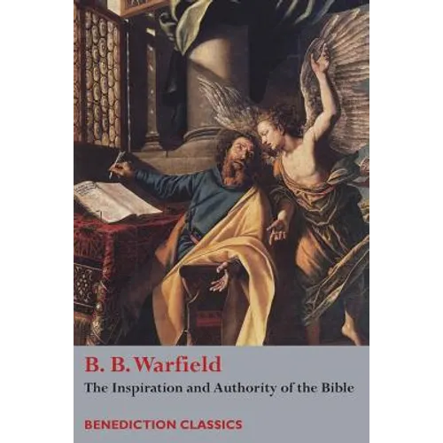 The Inspiration and Authority of Bible