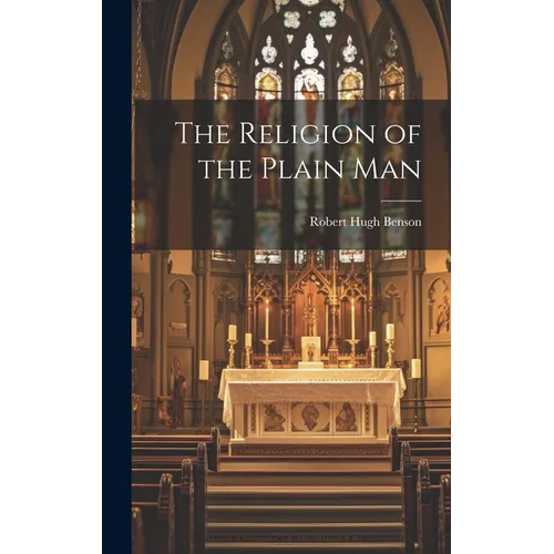 The Religion of the Plain Man