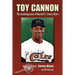 Toy Cannon: The Autobiography of Baseball's Jimmy Wynn
