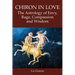 Chiron in Love: The Astrology of Envy, Rage, Compassion and Wisdom