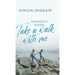 Parkinson's Disease: Take a Walk With Me