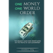 One Money One World Order: The Biggest Scam Ever Perpetuated On The People By Our Government
