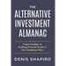 The Alternative Investment Almanac: Expert Insights on Building Personal Wealth in Non-Traditional Ways