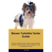 Biewer Yorkshire Terrier Guide Biewer Yorkshire Terrier Guide Includes: Biewer Yorkshire Terrier Training, Diet, Socializing, Care, Grooming, Breeding