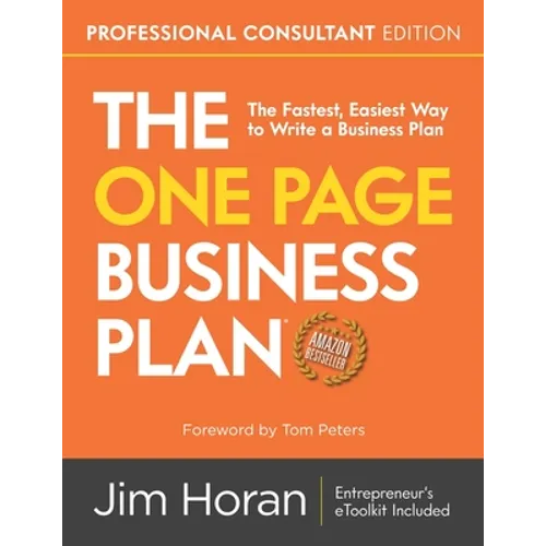 The One Page Business Plan Professional Consultant Edition
